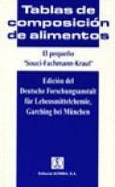 El pequeño Souci-Fachmann-Kraut : tablas de composición de alimentos