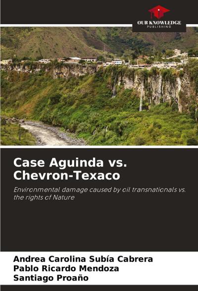Case Aguinda vs. Chevron-Texaco