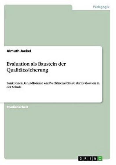 Evaluation als Baustein der Qualitätssicherung - Almuth Jaekel