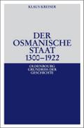 Der Osmanische Staat 1300-1922