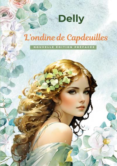 L’ondine de Capdeuilles