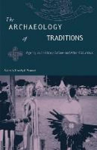 The Archaeology of Traditions