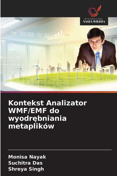 Kontekst Analizator WMF/EMF do wyodr¿bniania metaplików