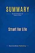 Summary: Smart for Life