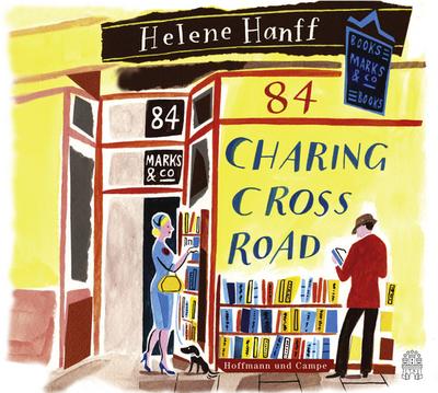 84, Charing Cross Road; Eine Freundschaft in Briefen; Übers. v. Moritz, Rainer; Deutsch