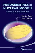 FUNDAMENTALS OF NUCLEAR MODELS