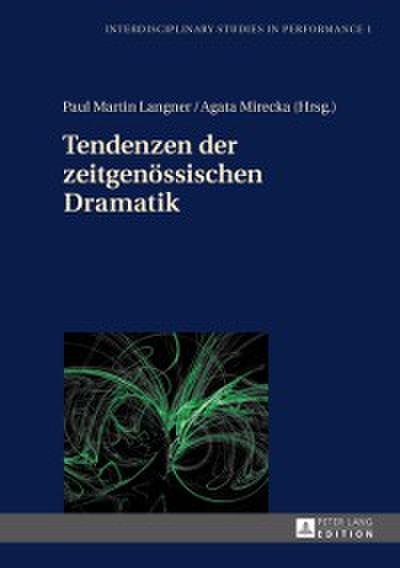 Tendenzen der zeitgenoessischen Dramatik