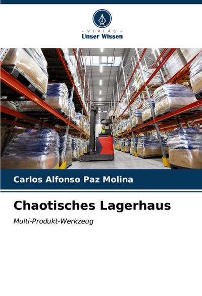 Chaotisches Lagerhaus