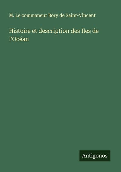 Histoire et description des Iles de l’Océan