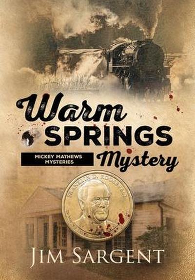 Sargent, J: Warm Springs Mystery