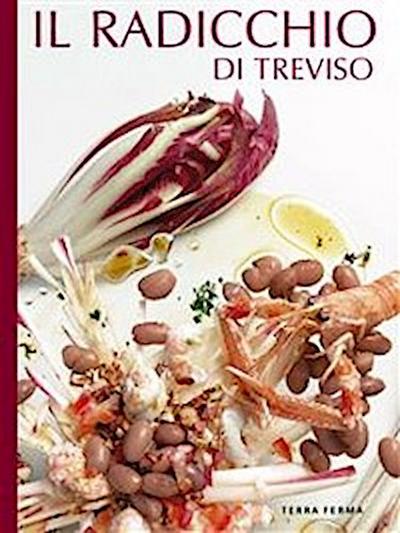 Il Radicchio di Treviso