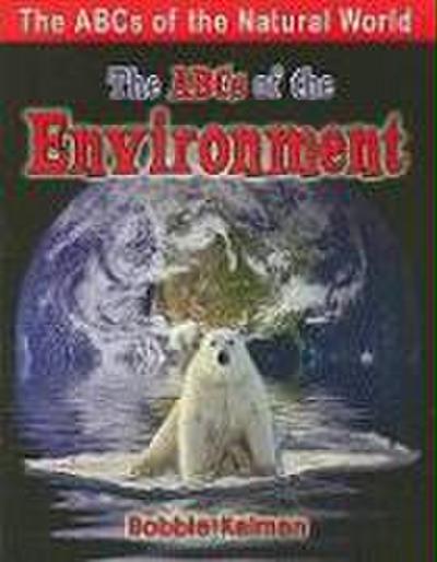 The ABCs of Environment