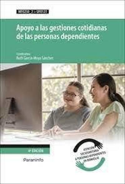 Apoyo a las gestiones cotidianas de las personas dependientes