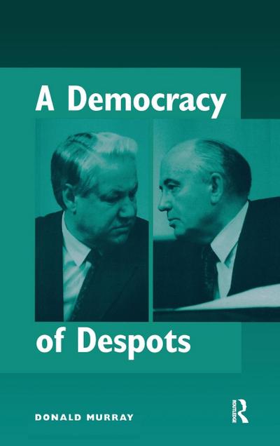 A Democracy Of Despots