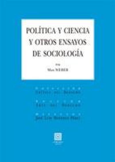 Política y ciencia y otros ensayos de sociología