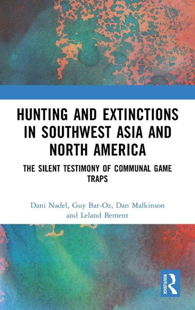 Hunting and Extinctions in Southwest Asia and North America
