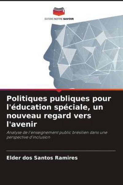 Politiques publiques pour l’éducation spéciale, un nouveau regard vers l’avenir