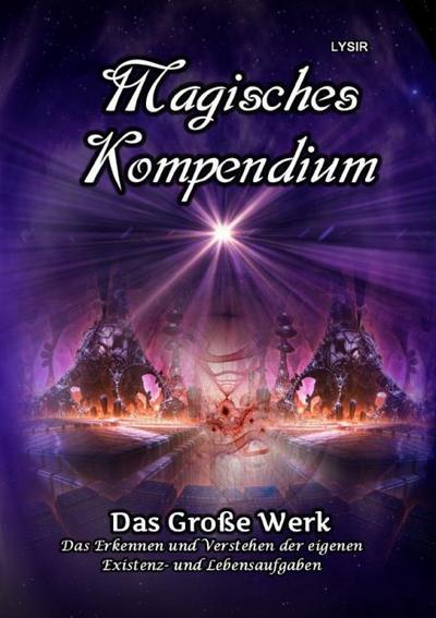 Magisches Kompendium - Das Große Werk