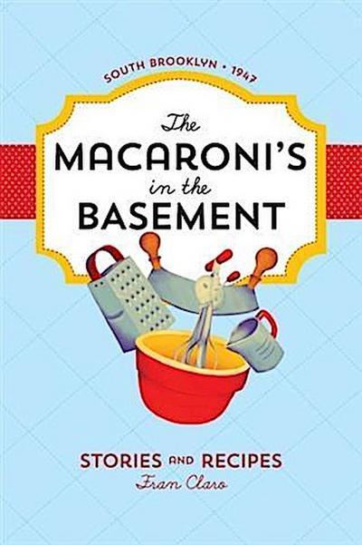 Macaroni’s in the Basement