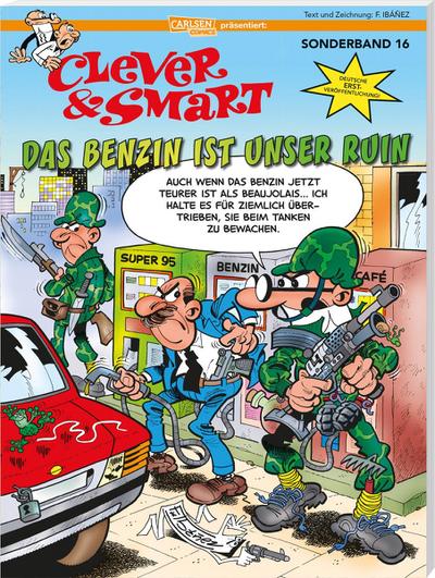 Clever und Smart Sonderband 16: Das Benzin ist unser Ruin