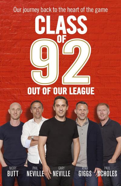 Class of 92: Out of Our League