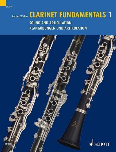 Clarinet Fundamentals. Basisübungen für Klarinette. Bd.1