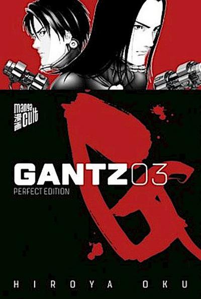 GANTZ - Perfect Edition 3. .3