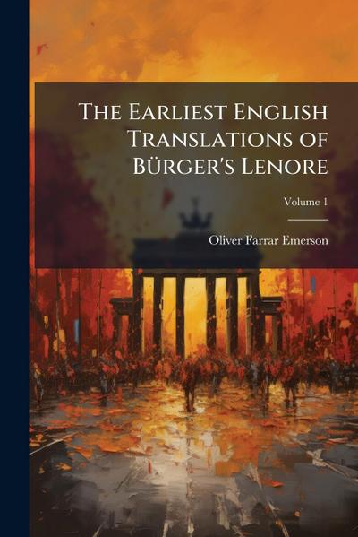 The Earliest English Translations of BÃ1/4rger’s Lenore