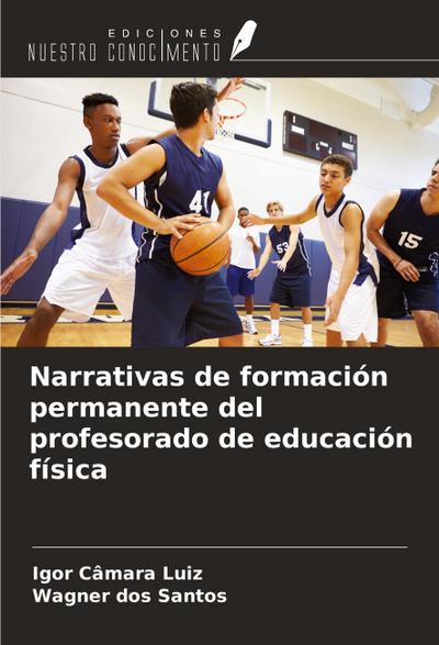 Narrativas de formación permanente del profesorado de educación física