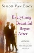Everything Beautiful Began After