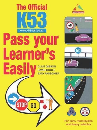 The Official K53 Pass Your Learner’s Easily