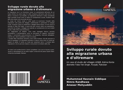 Sviluppo rurale dovuto alla migrazione urbana e d’oltremare