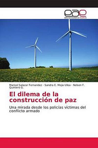 El dilema de la construcción de paz