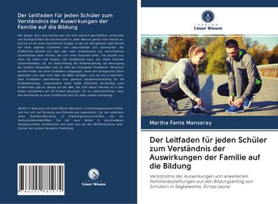 Der Leitfaden für jeden Schüler zum Verständnis der Auswirkungen der Familie auf die Bildung