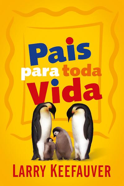 Pais para toda vida