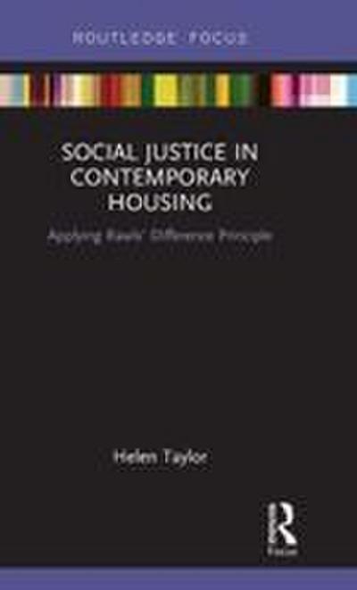 Social Justice in Contemporary Housing
