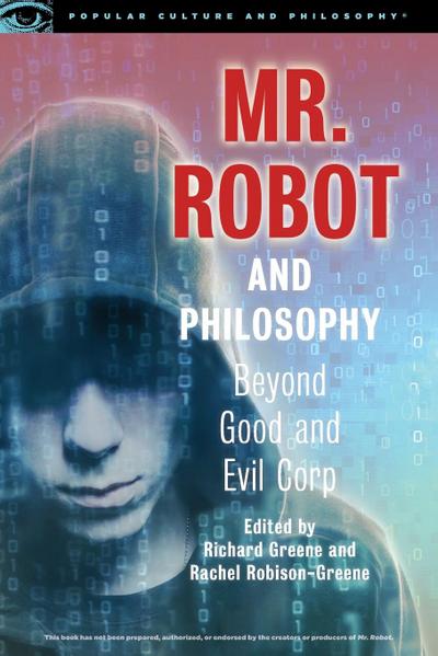 Mr. Robot and Philosophy