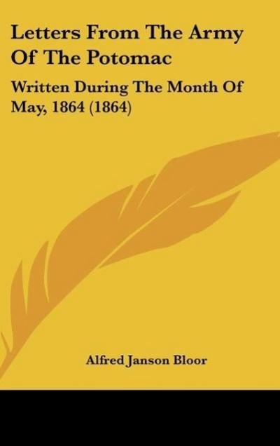 Letters From The Army Of The Potomac