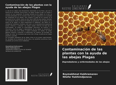 Contaminación de las plantas con la ayuda de las abejas Plagas