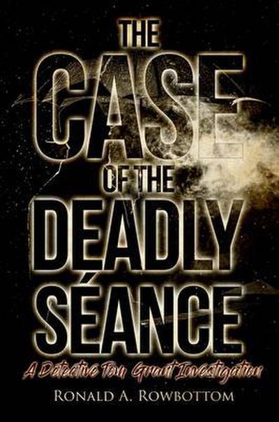 The Case of the Deadly Séance
