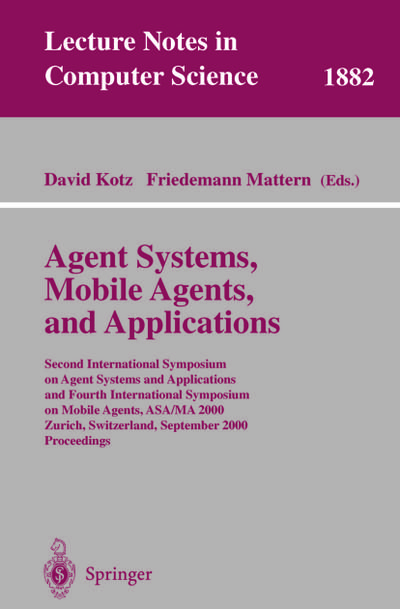 Agent Systems, Mobile Agents, and Applications