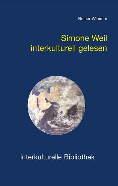 Simone Weil interkulturell gelesen