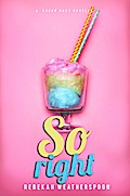 So Right (A Sugar Baby Novella, #2)