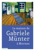 La maison de Gabriele Münter à Murnau