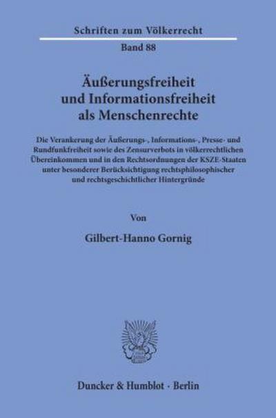 Äußerungsfreiheit und Informationsfreiheit als Menschenrechte.