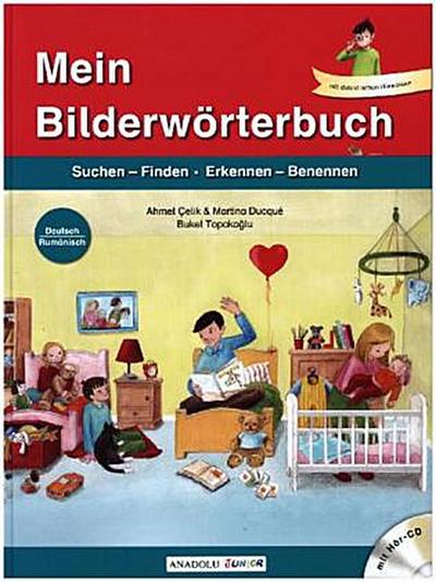 Mein Bilderwörterbuch, Deutsch - Rumänisch, m. Audio-CD