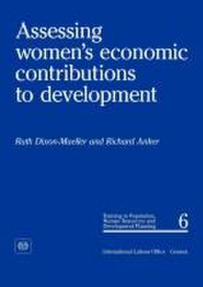 Assessing women’s economic contributions to development (PHD 6)