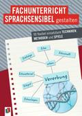Fachunterricht sprachsensibel gestalten