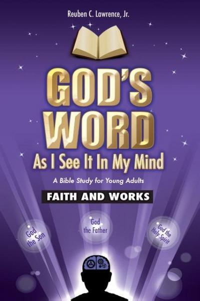 God’s Word As I See It In My Mind