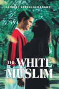 The White Muslim